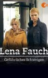 Lena Fauch - Gefährliches Schweigen