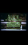 Alice in Wonderland: A Lesson in Appreciating Differences