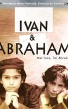 Ivan & Abraham