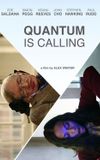 Quantum Is Calling