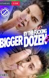 Bigger By The Fucking Dozen 2