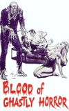 Blood Of Ghastly Horror