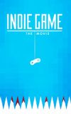 Indie Game: The Movie