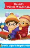 Daniel Tiger's Neighborhood: Daniel's Winter Wonderland