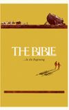 The Bible: In the Beginning...