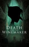 Death and the Winemaker