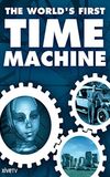 The World's First Time Machine