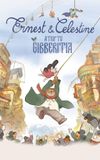 Ernest & Celestine: A Trip to Gibberitia