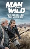 Man vs Wild with Bear Grylls & PM Modi