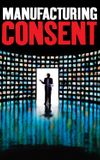 Manufacturing Consent: Noam Chomsky and the Media