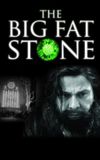 The Big Fat Stone