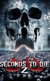 60 Seconds 2 Die: 60 Seconds to Die 2