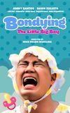 Bondying: The Little Big Boy