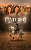 Centurion: The Dancing Stallion