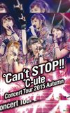 ℃-ute 2015 Autumn ~℃an't STOP!!~