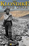 The Klondike Gold Rush