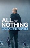 All or Nothing: Manchester City