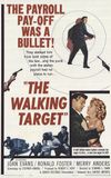 The Walking Target