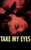 Take My Eyes