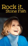 Rock It, Stone Fish!