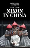 John Adams: Nixon in China