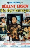 Biz Ayrılamayız