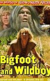 Bigfoot and Wildboy