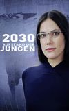 2030 - Aufstand der Jungen