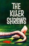 The Killer Shrews