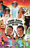 Come Back, Charleston Blue