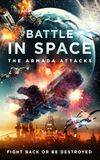 Battle in Space: The Armada Attacks