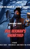 Phil Herman's Unearthed