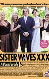 Sister Wives XXX: A Porn Parody