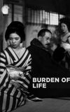 Burden of Life