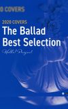 Hello! Project 2020 COVERS ~The Ballad Best Selection~