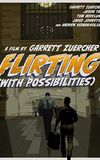 Flirting (With Possibilities)