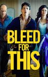 Bleed for This