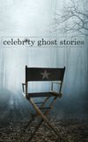 Celebrity Ghost Stories