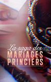 The saga of princely marriages