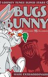 Looney Tunes Super Stars Bugs Bunny: Hare Extraordinaire