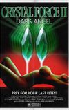 Crystal Force 2: Dark Angel