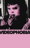 Videophobia