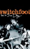 Switchfoot Live in San Diego