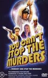 You Can't Stop the Murders