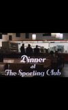 Dinner at the Sporting Club