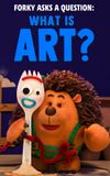 Forky Asks a Question: What Is Art?