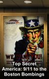 Top Secret America - 9/11 to the Boston Bombings