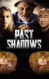 Past Shadows