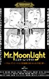 Mr. Moonlight: The Beatles Budokan Performance 1966 - A Dream We Had Together