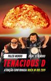 Tenacious D: Rock In Rio 2019